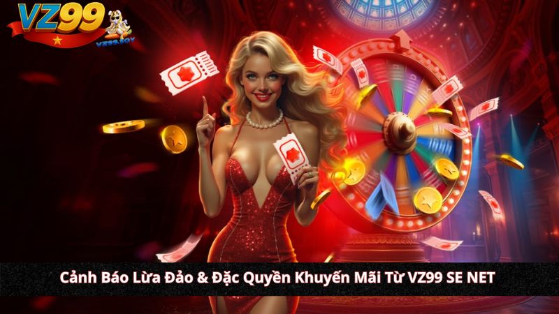Cẩm Nang Thực Chiến: Hướng Dẫn Gia Nhập Nền Tảng VZ99 SE NET An Toàn